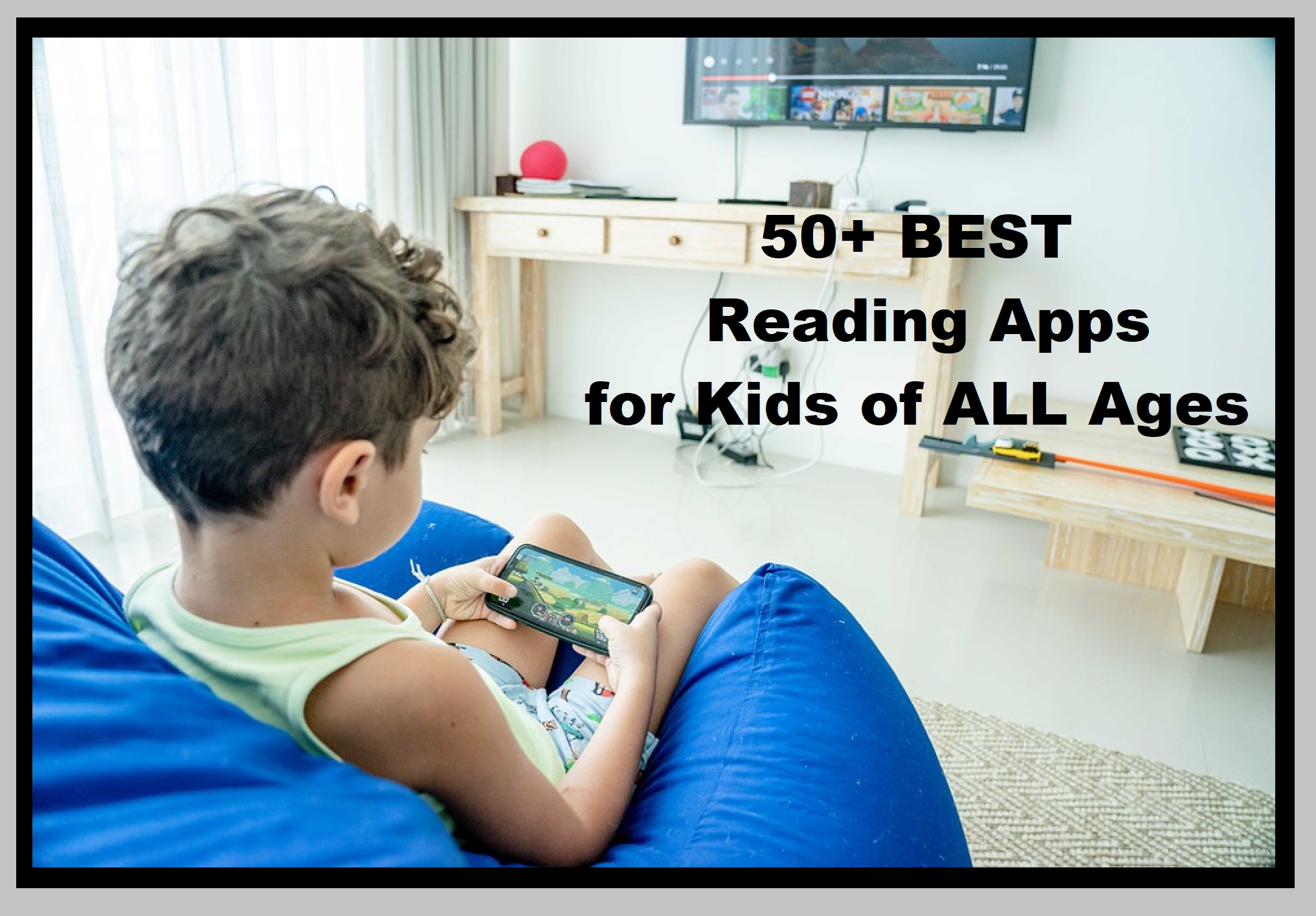 BEST Reading Apps for Kids