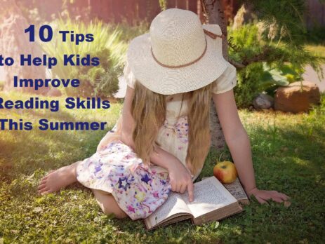 10 Tips to Help Kids Improve Reading Skills This Summer